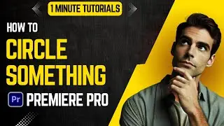 How To Circle In Premiere Pro 2024 | Adobe Tutorials