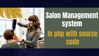 Best Salon Management system in PHP with source code for free