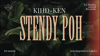 STENDY POH _ KIHDKEN _ (K3 PRODZ) _ 2024