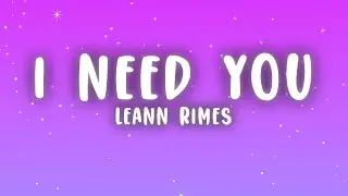 LeAnn Rimes - I Need You (Lyrics) 