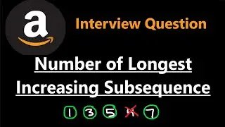 Number of Longest Increasing Subsequence - Dynamic Programming - Leetcode 673 - Python