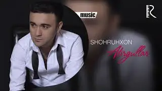 Shohruhxon - Atirgullar | Шохруххон - Атиргуллар (Official Audio)