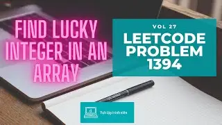 Vol27 - Leetcode - Problem 1394 - Find lucky integer in an array - Golang - Phỏng vấn - Thuật toán