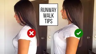 Runway Walk Tips | How To Be A Model