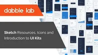 Sketch Resources, Icons and Introduction to UI Kits - Dabble Lab #5