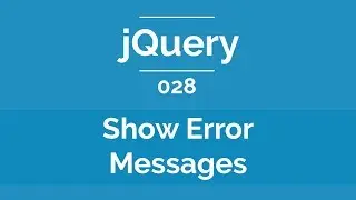 Arabic jQuery Practical Course #028 - Show Error Messages