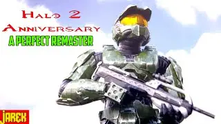 Analyzing A Perfect Remaster - Halo 2 Anniversary