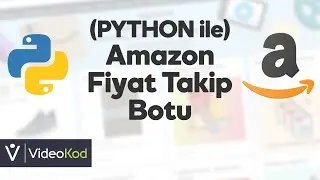 Amazon Fiyat Takip Botu - Python