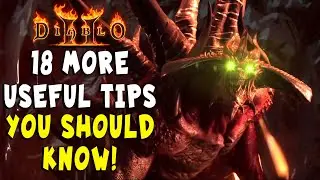 18 More Useful Diablo 2 Tips You Should Know for Diablo 2 Resurrected / D2R