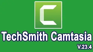 TechSmith Camtasia 23.4: Quick Installation Tips for Windows 11