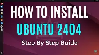 How To Install Ubuntu 24.04