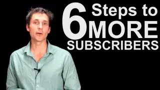 How To Get More Subscribers On YouTube - 6 Core Strategies
