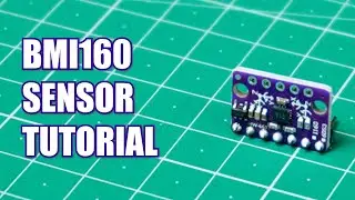 BMI160 Accelerometer + Gyroscope Module Tutorial with Arduino