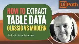 How to extract table data in UiPath using Classic and Modern Design Experience