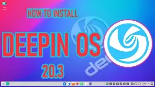 Step-by-Step Guide: Installing Deepin OS 20.3 on VMware Workstation 16