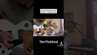 Let Us Pray - Tim Pickford