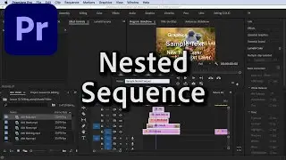 How to Use Nested Sequence in Premiere Pro to many stacked clip to be more Organise in Premiere Pro