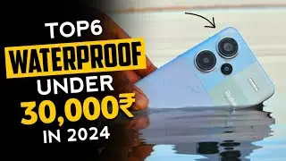 Best Waterproof Smartphone In 2024 | Best Waterproof Phone Under 30000 | Phone Under 30K