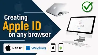 How to Create a New Apple ID on Any Browser | Mac OS | Windows PC | Smart Phones (2024)