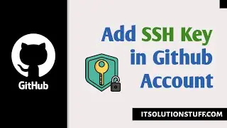 How to Add SSH Key in Github Account | Github SSHKey