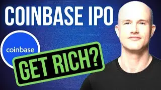 Can Coinbase IPO Make You Rich?
