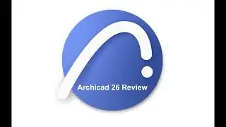 Archicad Tutorial #86: Archicad 26 Review