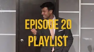 Episode 20 Playlist - Opening Monologue