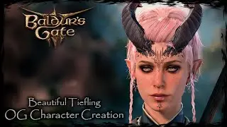 BALDUR'S GATE 3 || Beautiful Tiefling [Original Character 