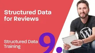 Structured Data Training 9: How to create Reviews using Structured Data