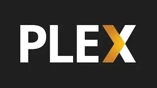 Plex – How to to install Plex Media Server