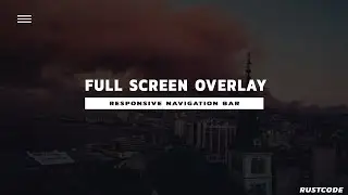 Full Screen Overlay Responsive Navigation Bar | HTML ,  CSS & JavaScript