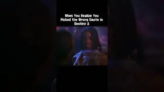 When You Realize You Chose the Wrong Exotic Emote in Destiny 2