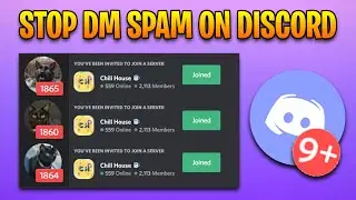 How to Stop DMs From People and Spam Bots on Discord