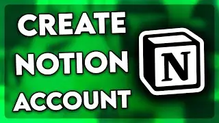 How to Create Notion Account (2024)