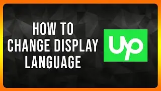 How to Change Display Language in Upwork in 2024
