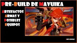 La Pre-Build de Mavuika: Artefactos Armas y Posibles Equipos Guía de Personaje Genshin Impact