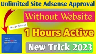 Tricks to Get Adsense Approval for Your Website | Adsense account approval process