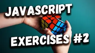 JavaScript Practice Exercises For Beginners: Beginner Exercises Part 2