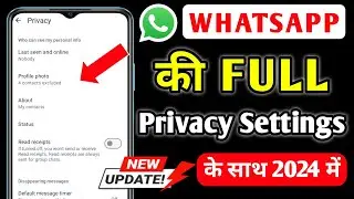 Whatsapp ki Privacy Settings Kaise Karen | Whatsapp New Features | Whatsapp New Features Update