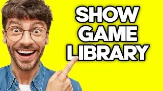 How To Show Game Library On Epic Games (2023)