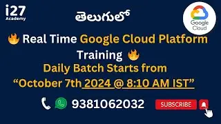 October 7th 2024 | తెలుగులో  New Batch on Google Cloud Platform @i27academy