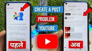 😥YouTube create a post verification | One time verification needed youtube | create a post problem