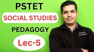 PSTET SST Pedagogy Lec-5 | SAAVAL CLASSES, Abohar | M: 99888-32392