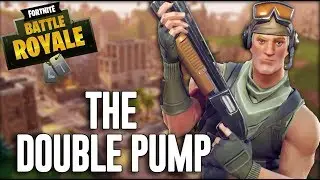 Have You Seen My Double Pump? Fortnite Battle Royale Gameplay - Ninja