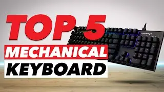 Top 5 Best Mechanical Keyboard 2022 | Top 5 Best Gaming Keyboards Review