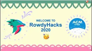 RowdyHacks 2020 Opening Ceremony