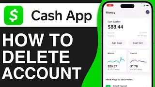 How To Delete Your Cash App Account (2024)