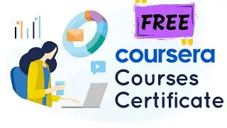 Coursera FREE Courses with Certificates | Coursera | Best Tech Course 2021