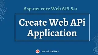 Create Web API project | Asp.net core Web API tutorial | Web API basics | Asp.net core Web API 8.0