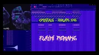 crystals  - isolate exe Flaymi remake + FLP